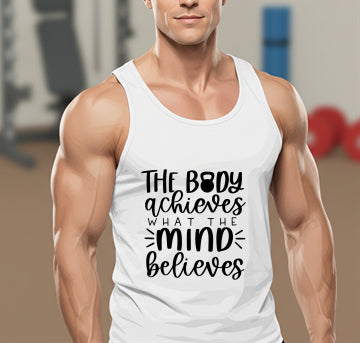 The Body Achieves What The Mind Believes – Fitness DTF Transfer