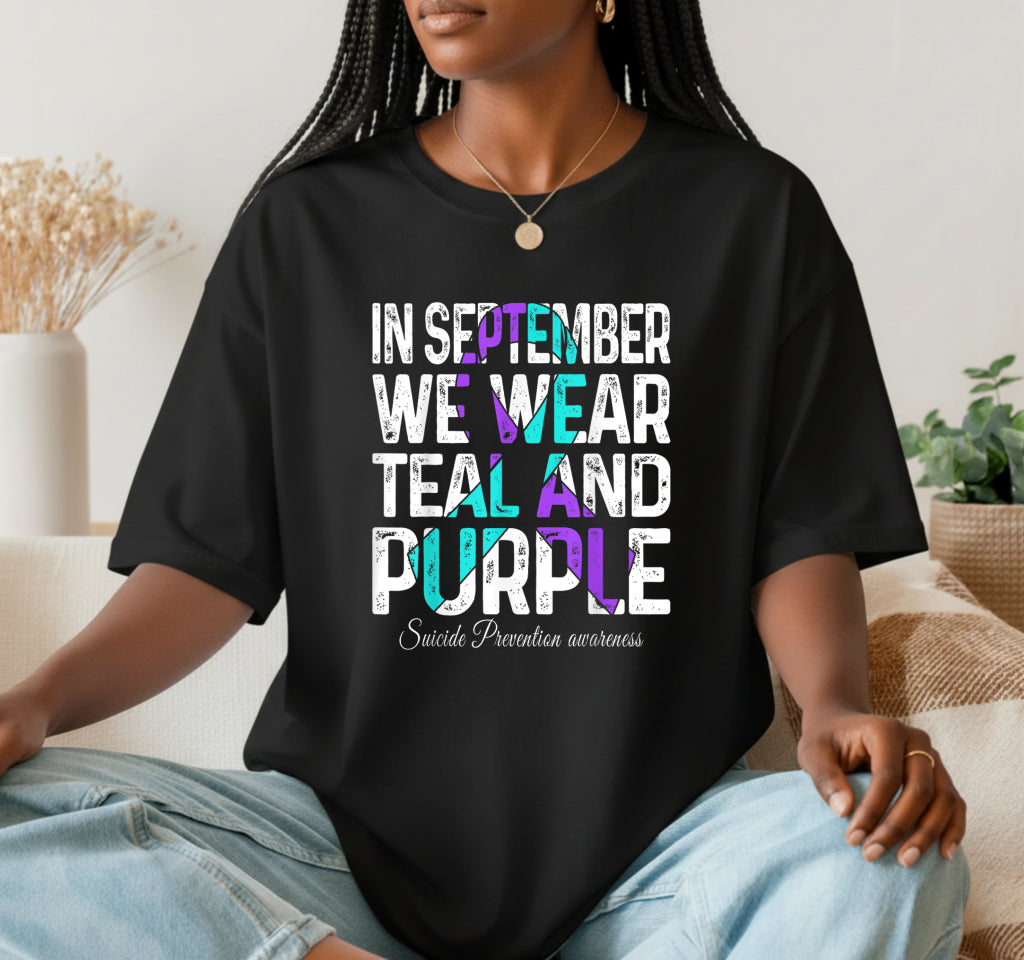 In September We Wear Teal & Purple Ribbon – Suicide Prevention DTF Transfer