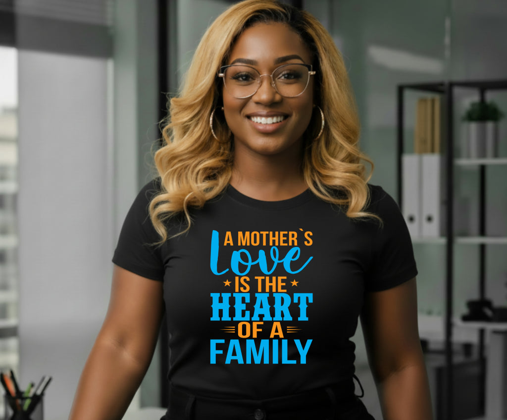 A Mother's Love is the Heart of a Family – Family Reunion DTF Transfer