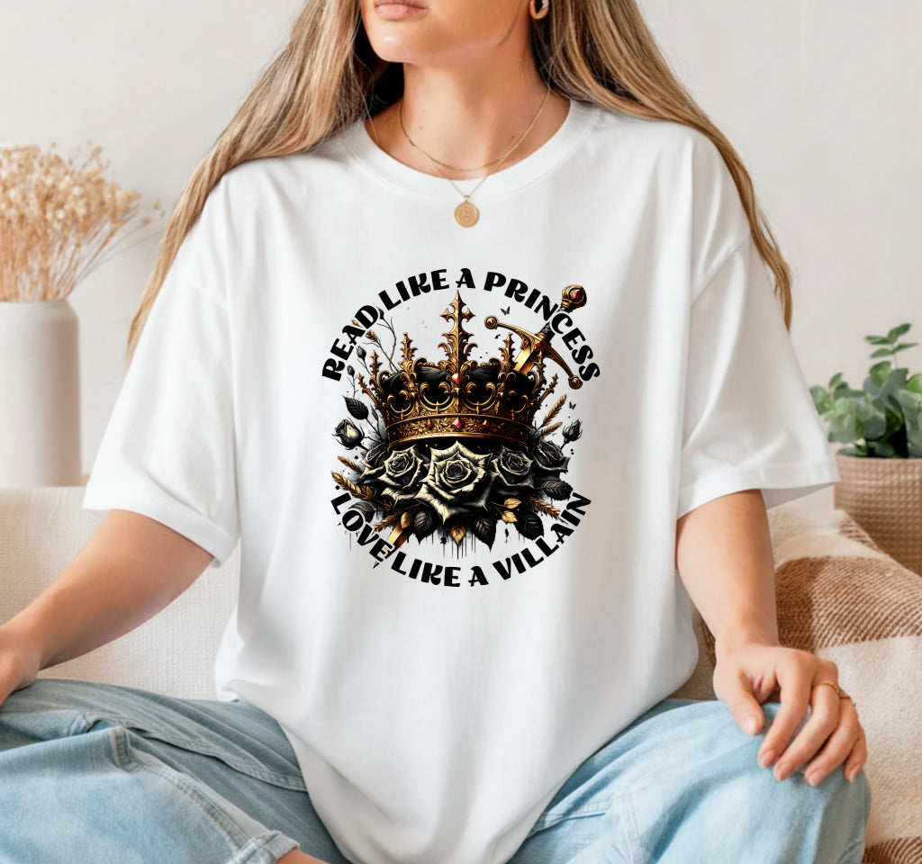 READ LIKE A PRINCESS LOVE LIKE A VILLAIN – Book Lover DTF Transfer
