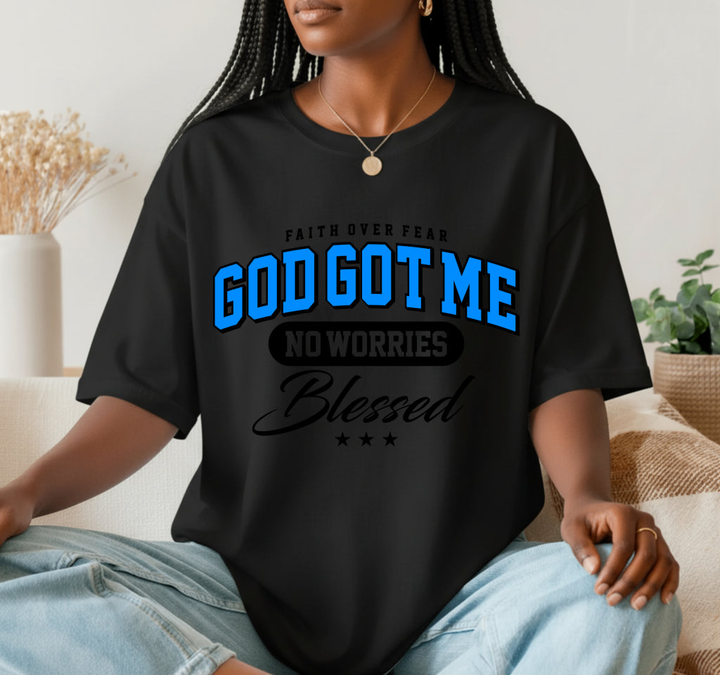 GOD GOT ME NO WORRIES BLESSED – Christian DTF Transfer