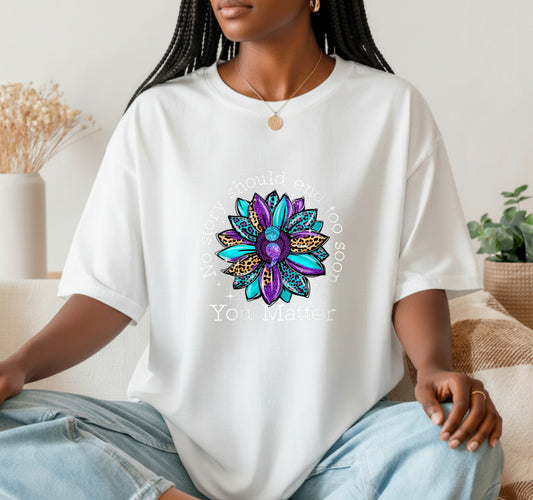 No Story Should End Too Soon Suicide Awareness Sunflower – Mental Health DTF Transfer