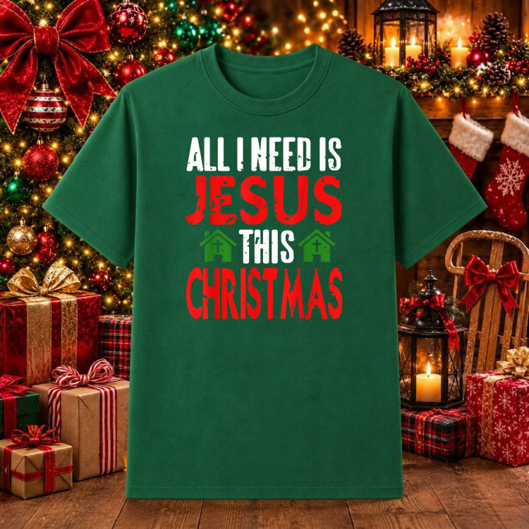 All I Need is Jesus to Celebrate Christmas Properly – Christian Christmas DTF Transfer – by Ink Rush – Premade Transfers –...