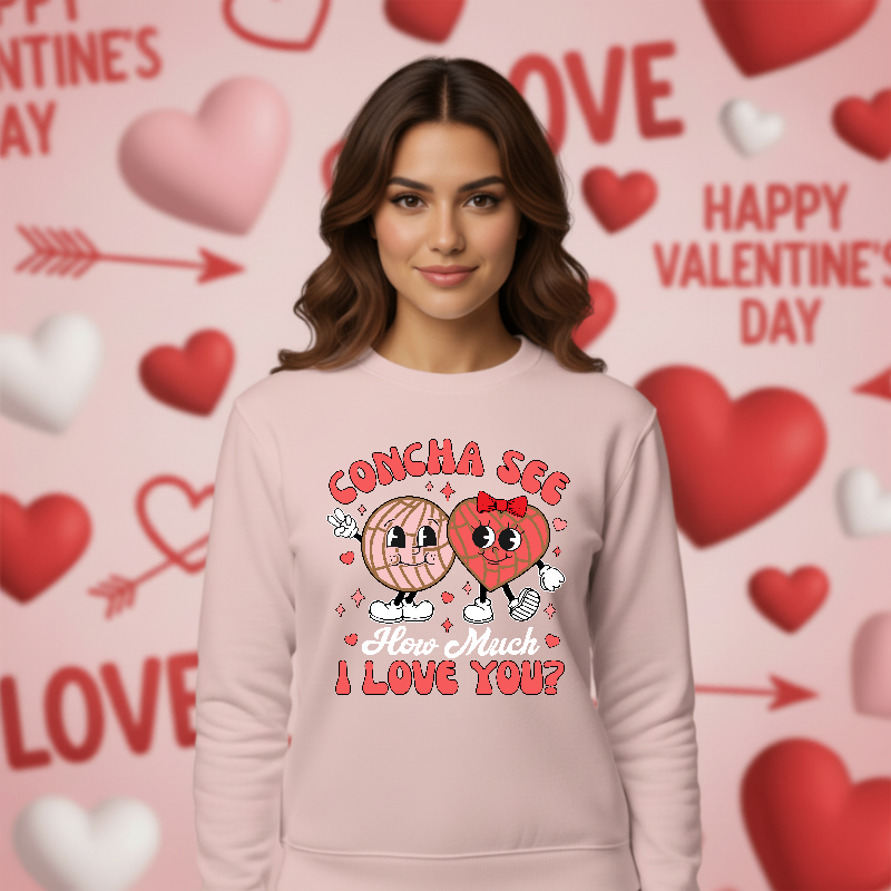 Concha See How Much I Love You – Mexican Valentine DTF Transfer