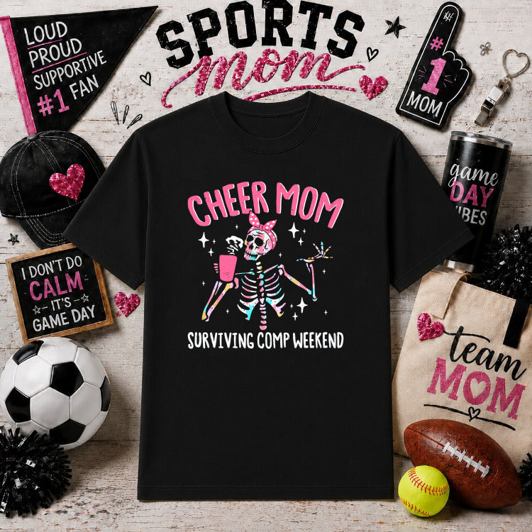 CHEER MOM Surviving Comp Weekend – Sports Mom DTF Transfer – by Ink Rush – Premade Transfers – Sports Mom, Apparel Decor