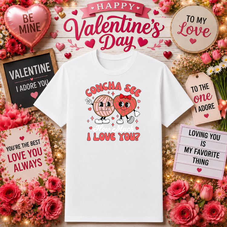 Concha See How Much I Love You – Valentines Day DTF Transfer – by Ink Rush – Premade Transfers – Inkrush Transfer, Premade...