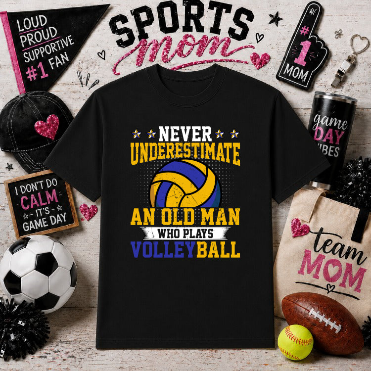 Never Underestimate An Old Man Who Plays Volleyball – Volleyball DTF Transfer – by Ink Rush – Premade Transfers – Sports M...