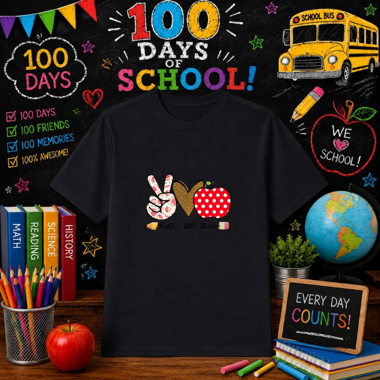 Peace Love 100 Days – School DTF Transfer – by Ink Rush – Premade Transfers – School, Education DTF