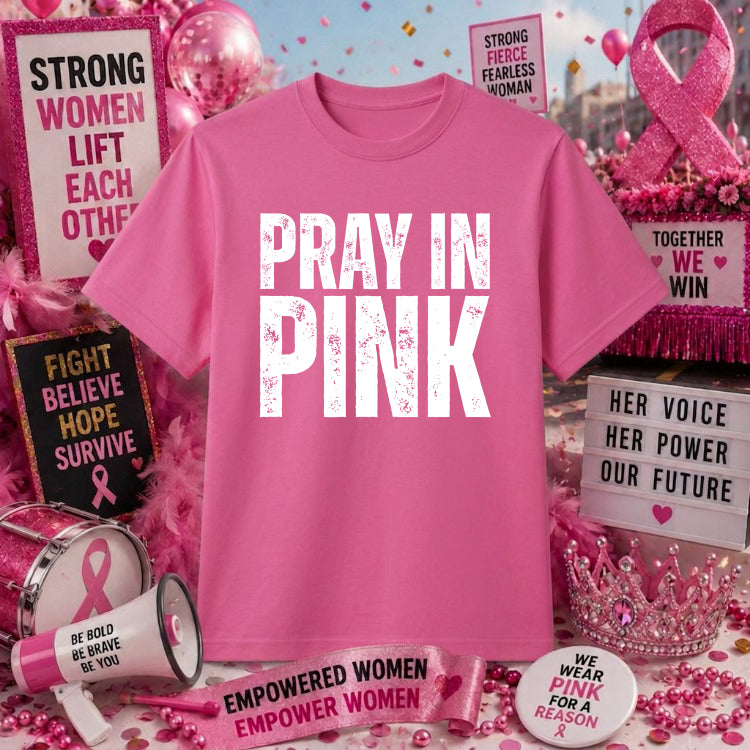 Pray in Pink – Breast Cancer Awareness DTF Transfer – by Ink Rush – Premade Transfers – Breast Cancer Awareness, Apparel