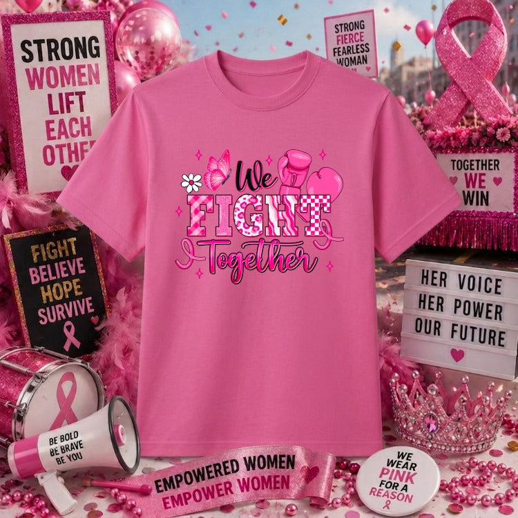 WE FIGHT TOGETHER – Breast Cancer Awareness DTF Transfer – by Ink Rush – Premade Transfers – Breast Cancer Awareness, Appa...