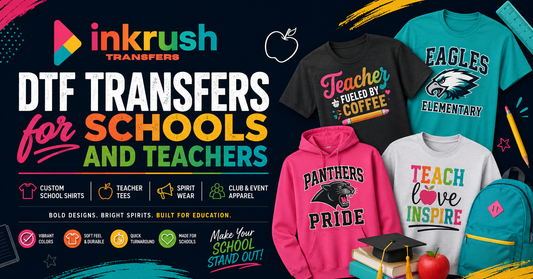 DTF Transfers for Schools and Teachers | Ink Rush Transfers
