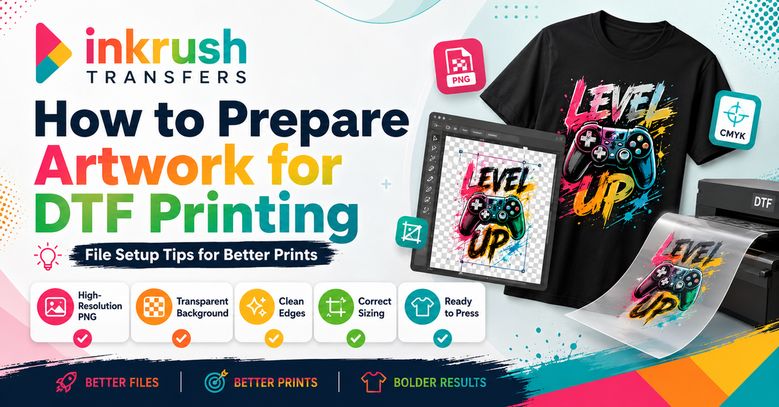 How to Prepare Artwork for DTF Printing | Ink Rush Transfers