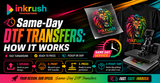 Same-Day DTF Transfers: How It Works | Ink Rush Transfers