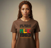 His Dream Is My Dream MLK 1963 – Black History DTF Transfer