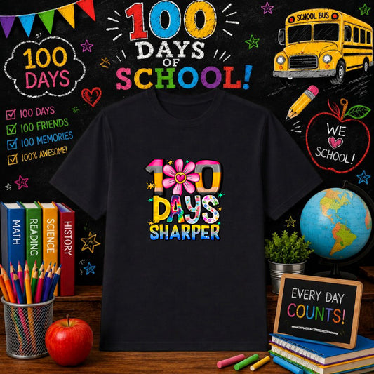 100 DAYS SHARPER – 100 Days Of School DTF Transfer – by Ink Rush – Premade Transfers – 100 Days Of School, Education Apparel