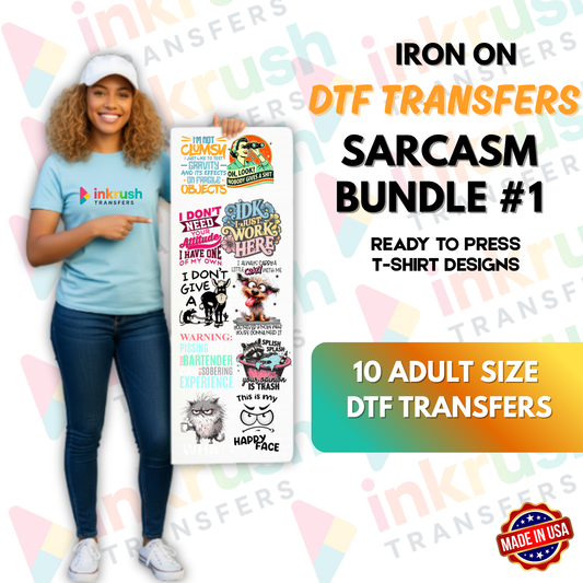 Sarcasm Bundle #1 – Everyday Snark Essentials (22″ Gang Sheet, 10 Transfers)