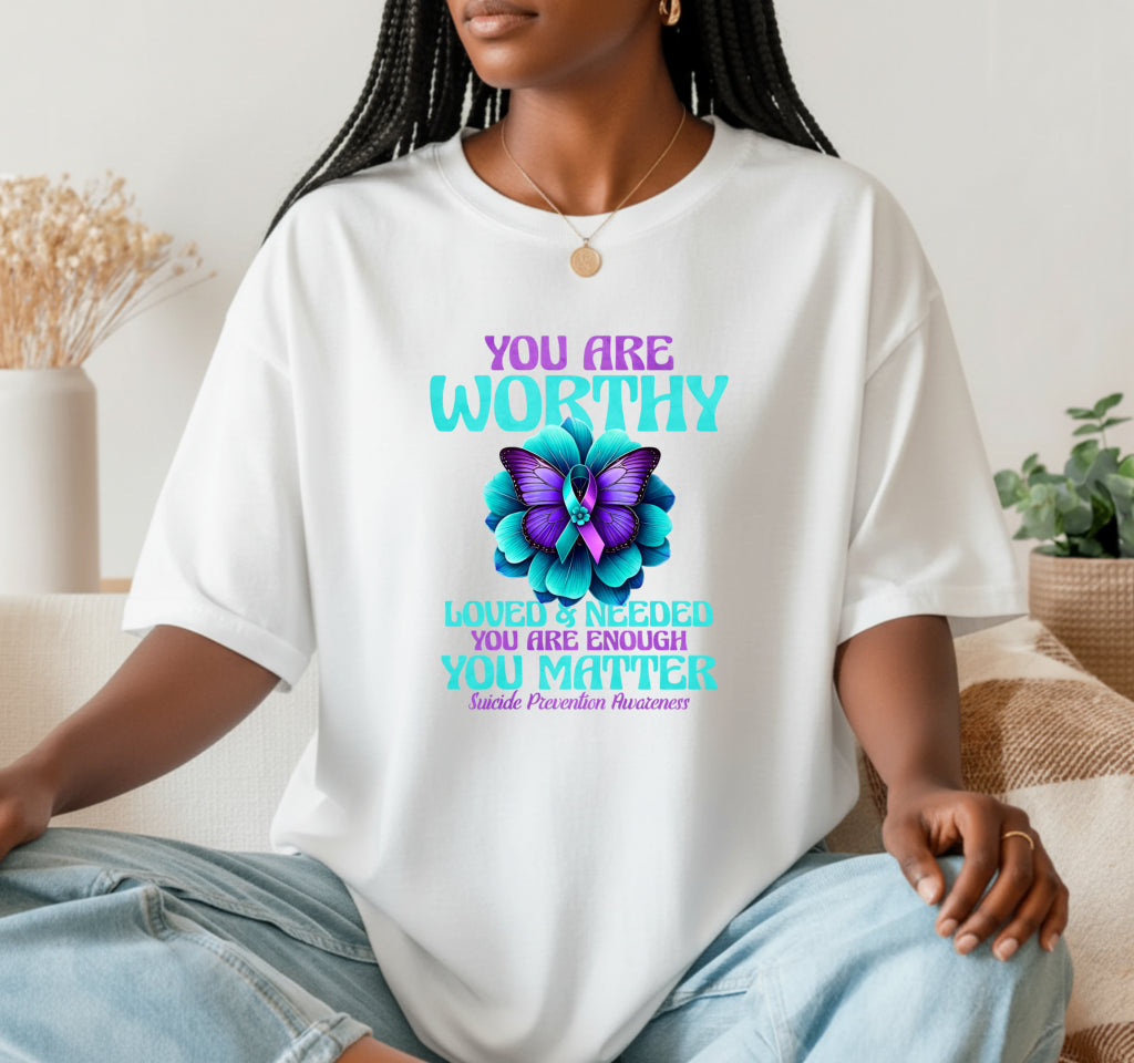 You are Worthy You are Loved You are Needed – Affirmation DTF Transfer