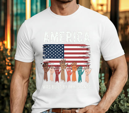 "America Was Built by Immigrants" – Patriotic DTF Transfer