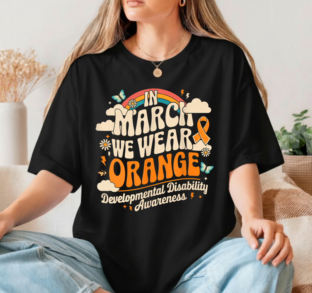 In March We Wear Orange – Developmental Disability Awareness DTF Transfer