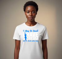I May Be Small But I Have A Dream Like Dr. Martin Luther King – Black History DTF Transfer