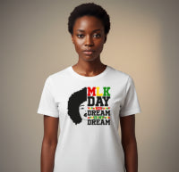 MLK Day His Dream is My Dream – Black History DTF Transfer