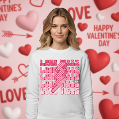 Love Vibes Glitter – Valentine's DTF Transfer