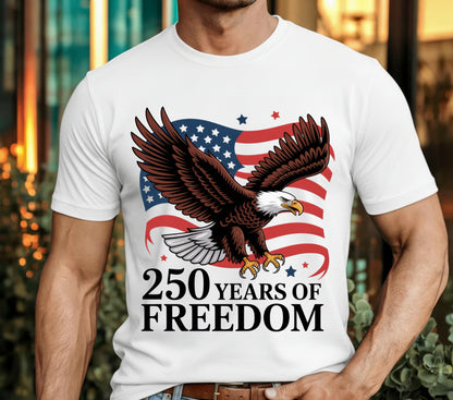 250 Years of Freedom 1776-2026 – Patriotic DTF Transfer