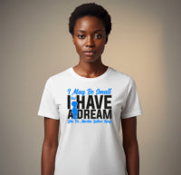 I May Be Small But I Have A Dream Like Dr. Martin Luther King – Black History DTF Transfer