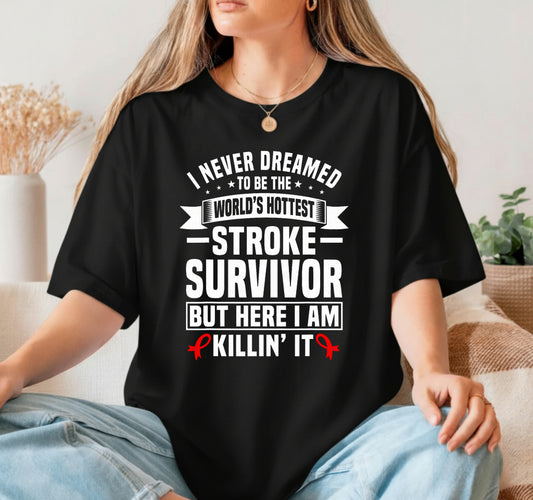 Funny Stroke Survivor Humor – Stroke Awareness DTF Transfer