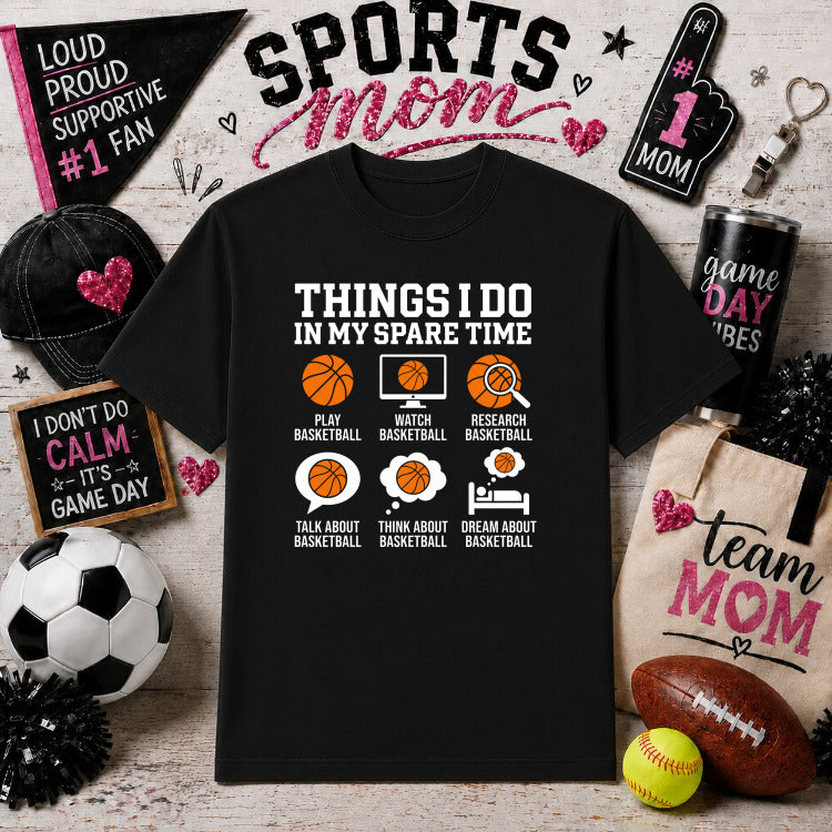 8 Things I Do In My Spare Time – Sports Mom DTF Transfer – by Ink Rush – Premade Transfers – Sports Mom, Gameday