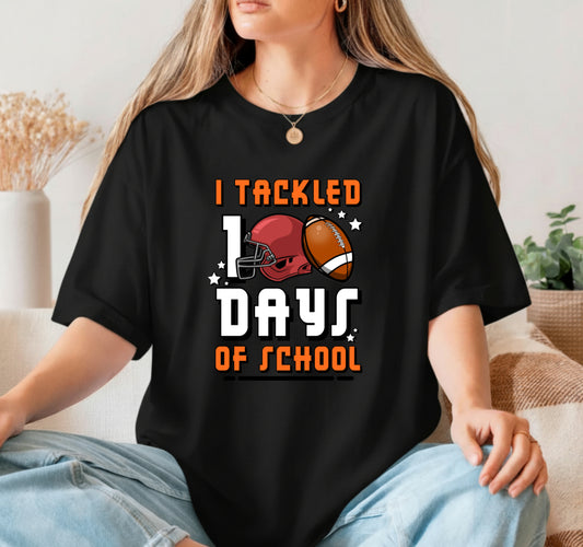 I Tackled 100 Days of School – Kids DTF Transfer