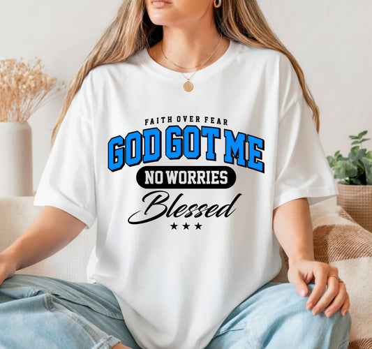 GOD GOT ME NO WORRIES BLESSED – Christian DTF Transfer