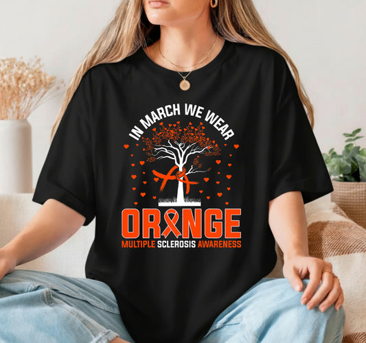 In March We Wear Orange Multiple Sclerosis Awareness – Awareness DTF Transfer
