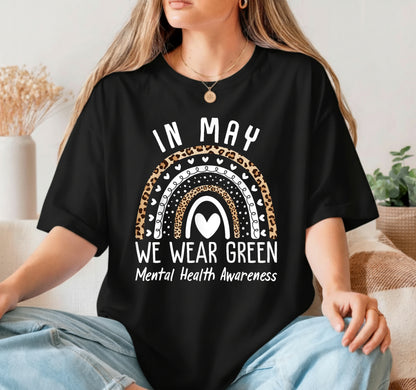 Mental Health Matters We Wear Green – Mental Health Awareness DTF Transfer