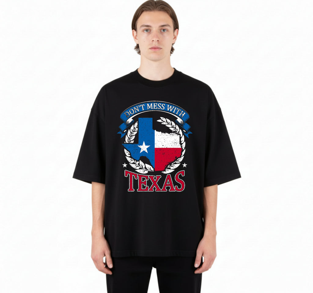 Don't Mess With The State Texas – Texas DTF Transfer