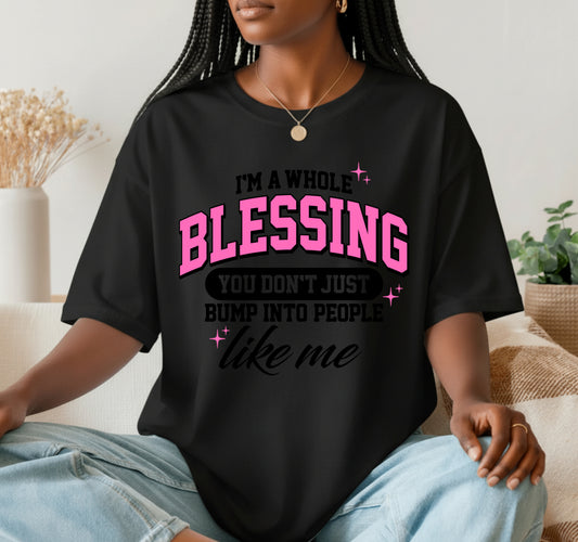 I AM A WHOLE BLESSING – Christian DTF Transfer