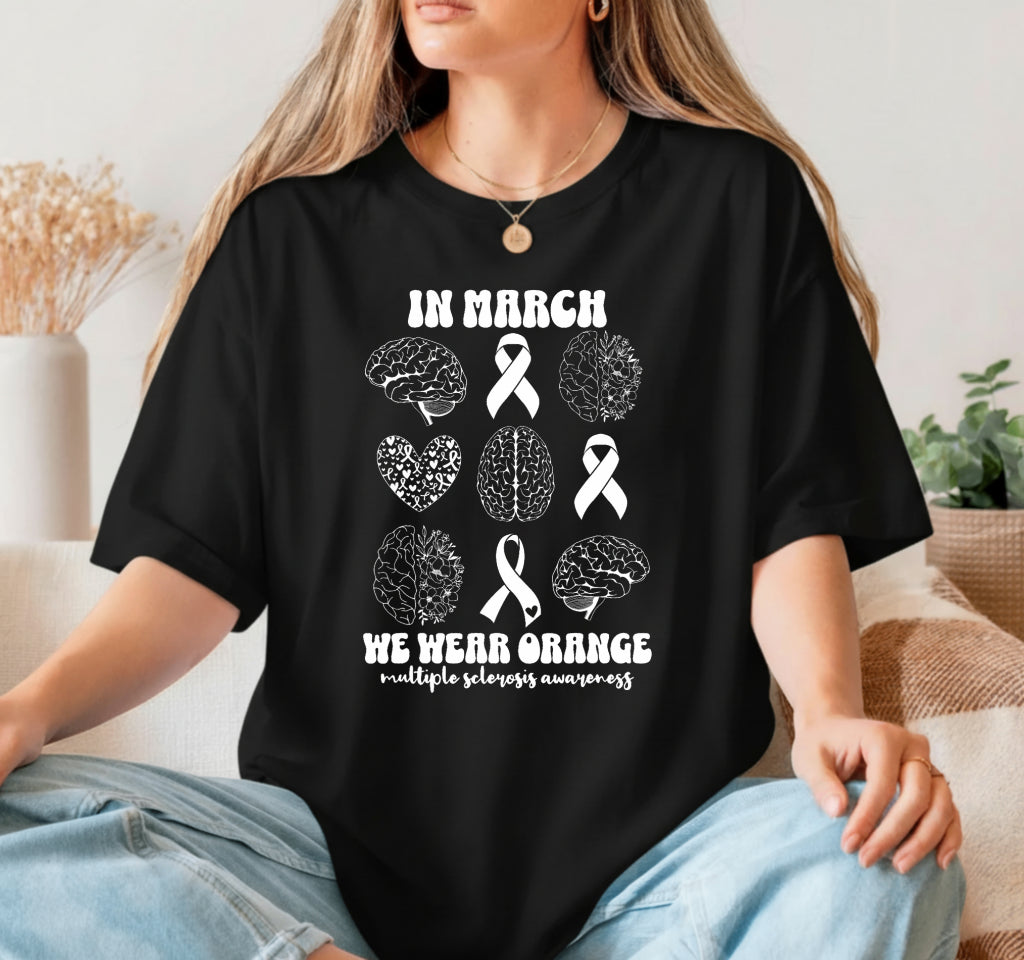 In March We Wear Orange MS Multiple Sclerosis Awareness – DTF Transfer
