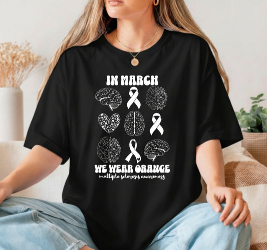 In March We Wear Orange MS Multiple Sclerosis Awareness – DTF Transfer