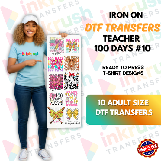 Teacher Bundle #10 – 100 Days of School (Primary Edition) (22″ Gang Sheet, 10 Transfers)