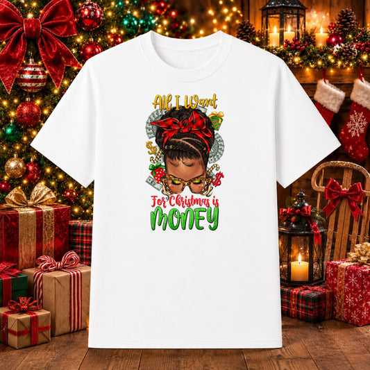 All I Want For Christmas Is Money Afro Messy Bun – Christmas DTF Transfer – by Ink Rush – Premade Transfers – Christmas, A...