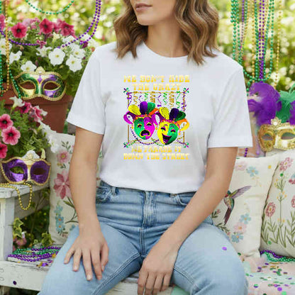 We Don't Hide Crazy We Parade It Mardi Gras – Mardi Gras DTF Transfer