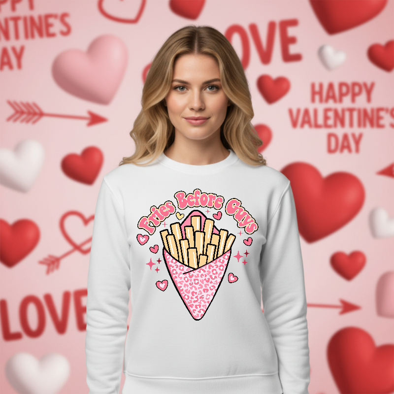 FRIES BEFORE GUYS. – Anti-Valentine DTF Transfer