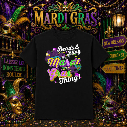 Beads and Bling It's a Mardi Gras Thing – Mardi Gras DTF Transfer – by Ink Rush – Premade Transfers – Mardi Gras, Apparel
