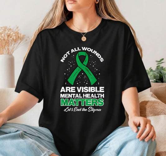 Not All Wounds Visible Mental Health Matters – Mental Health Awareness DTF Transfer