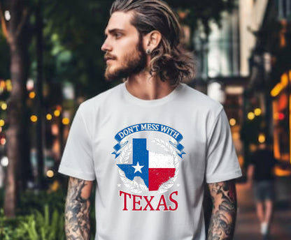 Don't Mess With The State Texas – Texas DTF Transfer