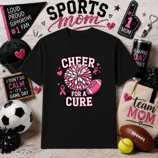 CHEER FOR A CURE – Sports Mom Gameday DTF Transfer – by Ink Rush – Premade Transfers – Sports Mom, DTF Transfers