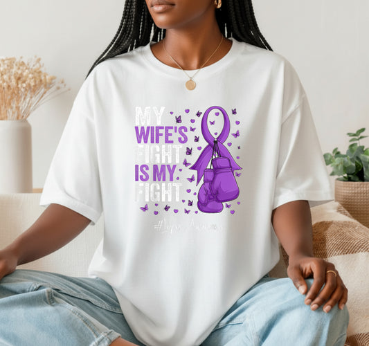 Wife LUPUS WARRIOR My Fight is Her Fight – Lupus Awareness DTF Transfer