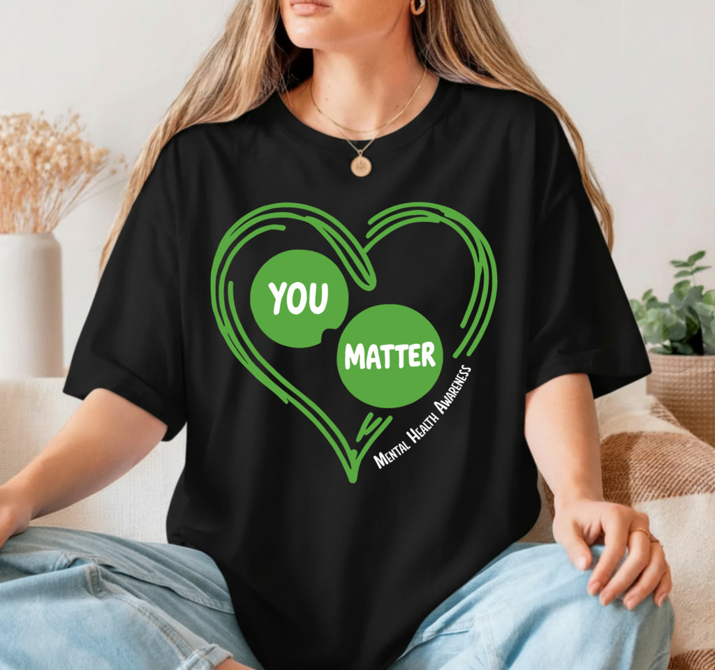 You Matter Cute Green Heart – Mental Health Awareness DTF Transfer