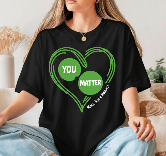 You Matter Cute Green Heart – Mental Health Awareness DTF Transfer