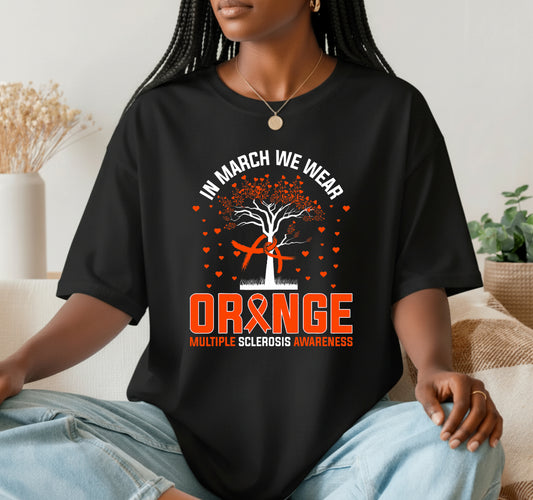 In March We Wear Orange Multiple Sclerosis Awareness – Awareness DTF Transfer